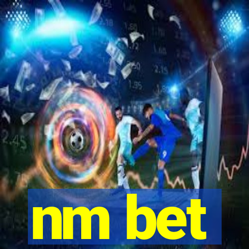 nm bet