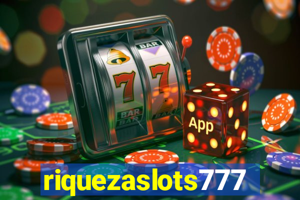 riquezaslots777