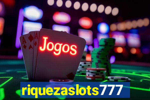 riquezaslots777