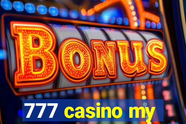 777 casino my