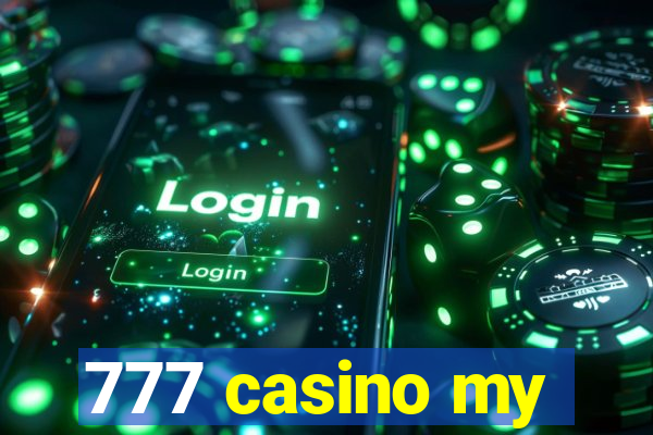 777 casino my