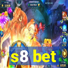 s8 bet