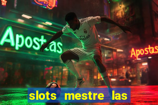 slots mestre las vegas 777