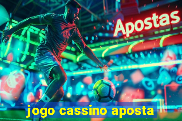 jogo cassino aposta