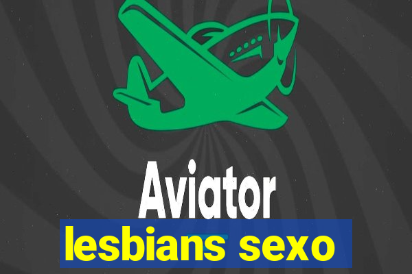 lesbians sexo