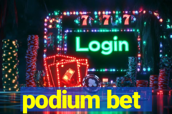 podium bet