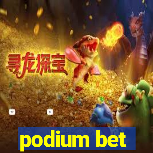 podium bet