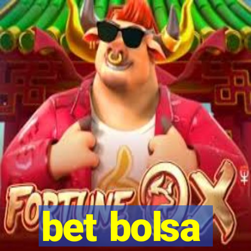 bet bolsa