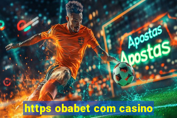 https obabet com casino