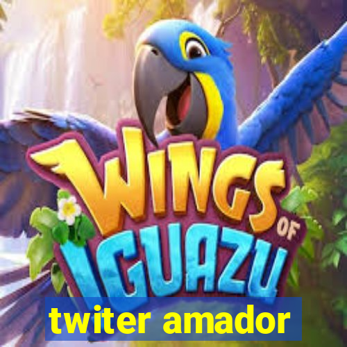 twiter amador