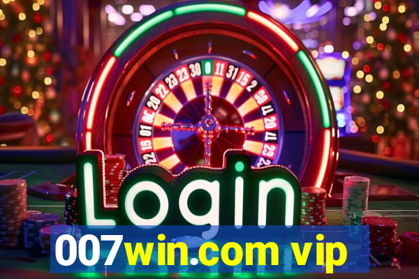 007win.com vip