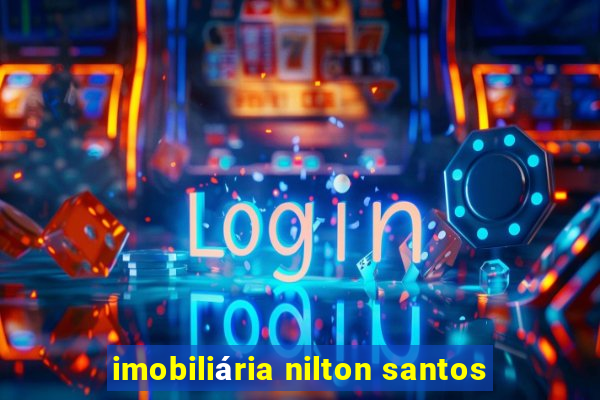 imobiliária nilton santos