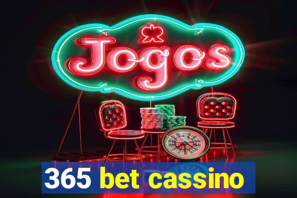 365 bet cassino