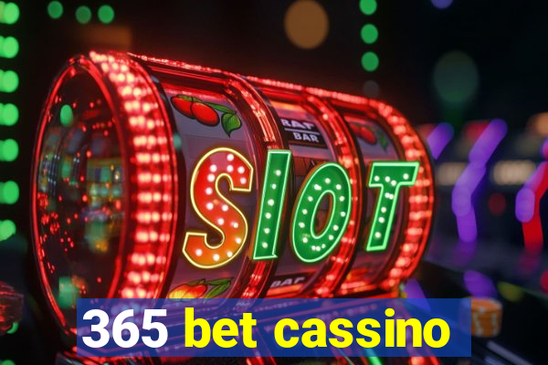 365 bet cassino