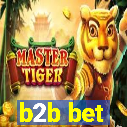 b2b bet