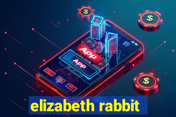 elizabeth rabbit