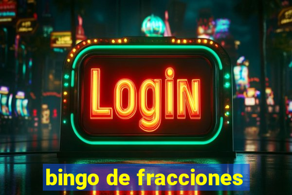 bingo de fracciones