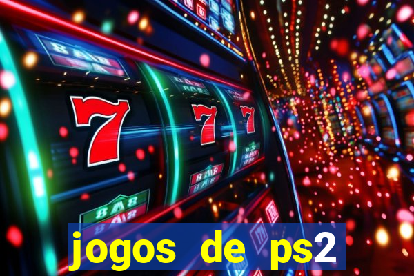 jogos de ps2 formato iso