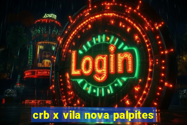 crb x vila nova palpites