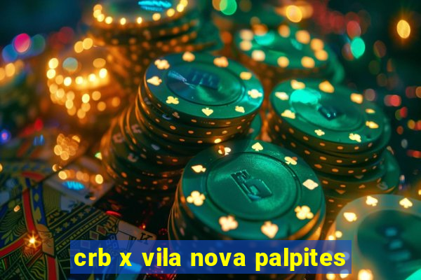 crb x vila nova palpites