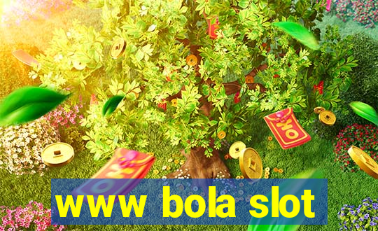 www bola slot