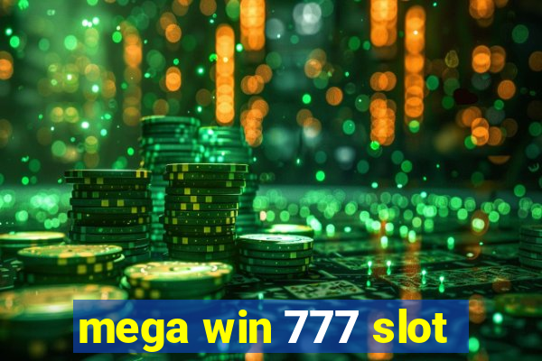 mega win 777 slot