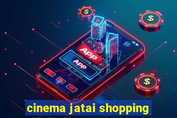 cinema jatai shopping