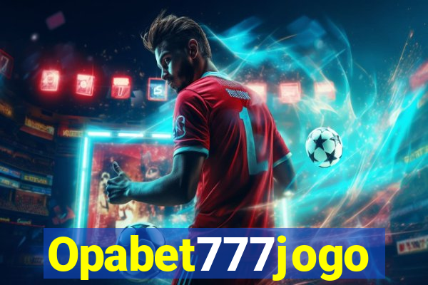 Opabet777jogo