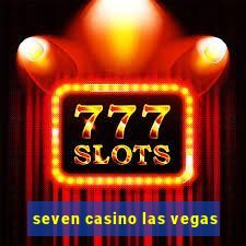 seven casino las vegas