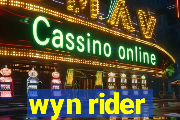 wyn rider