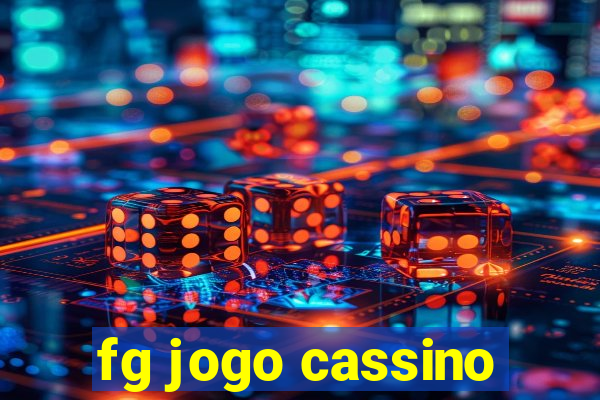 fg jogo cassino