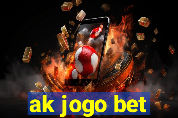 ak jogo bet