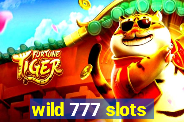 wild 777 slots