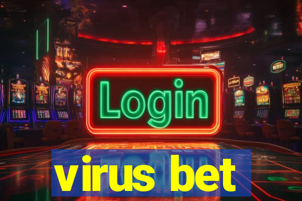 virus bet