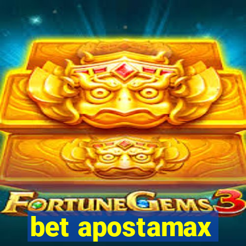 bet apostamax