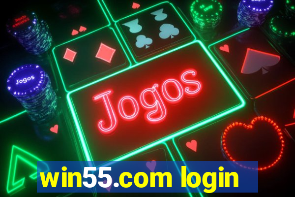 win55.com login