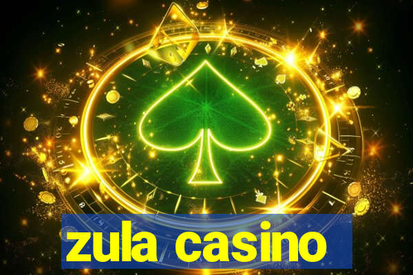 zula casino