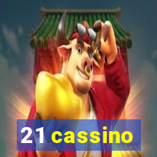 21 cassino