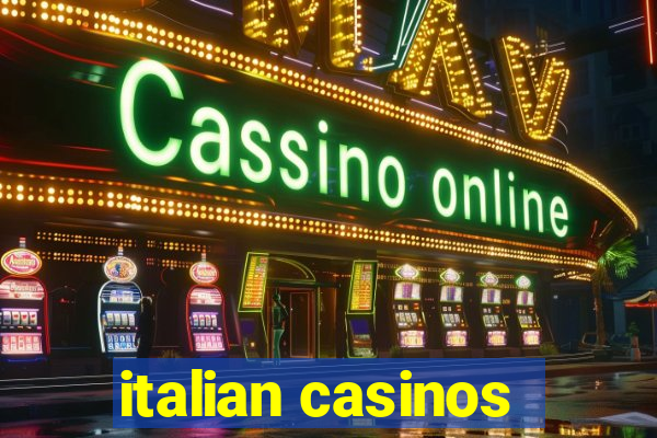 italian casinos