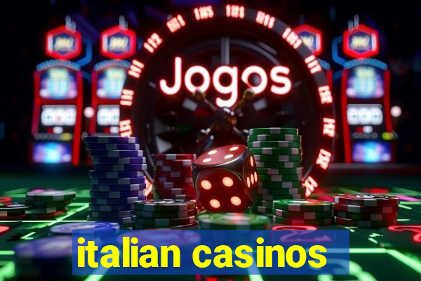 italian casinos