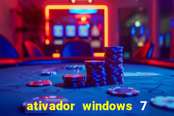 ativador windows 7 32 bits