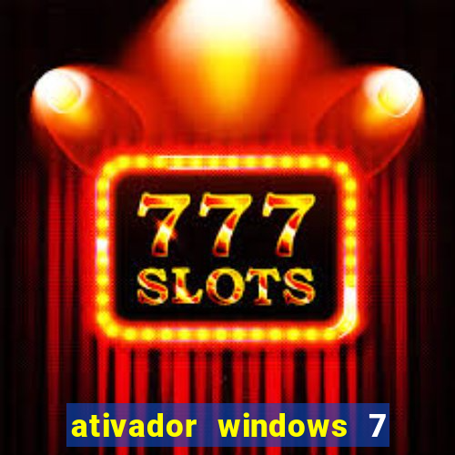 ativador windows 7 32 bits