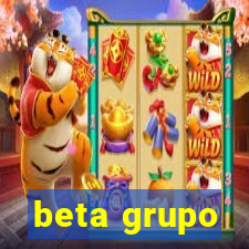 beta grupo