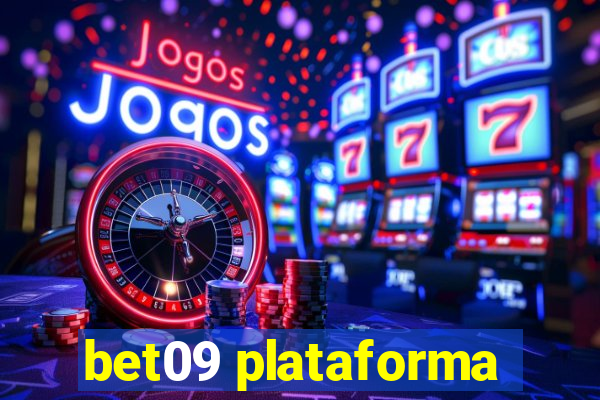 bet09 plataforma