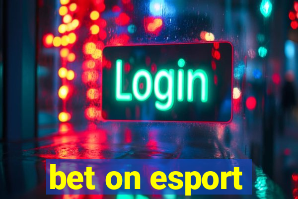 bet on esport