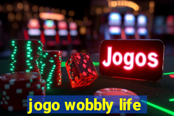 jogo wobbly life