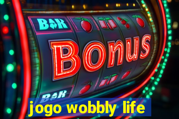 jogo wobbly life