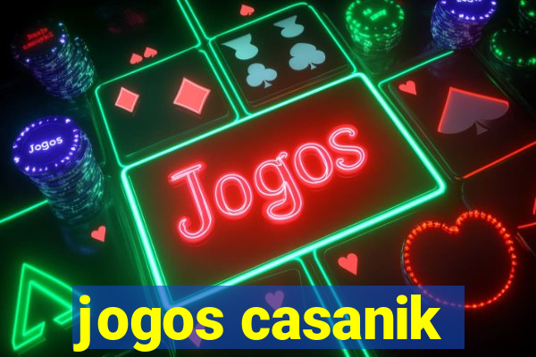 jogos casanik