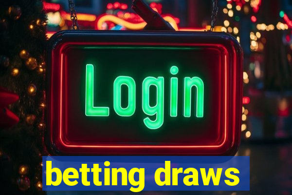 betting draws