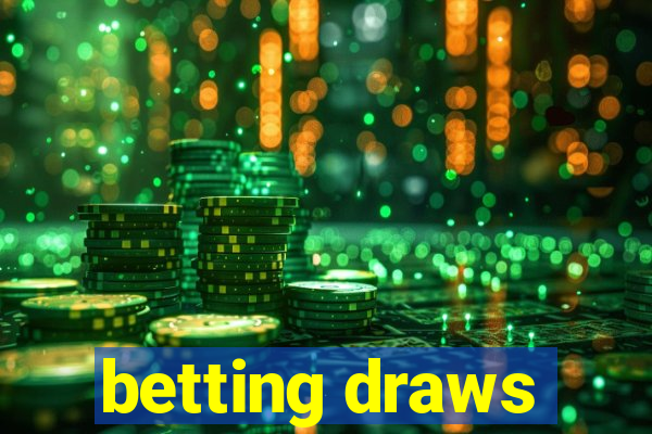 betting draws